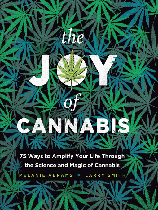 Title details for The Joy of Cannabis by Melanie Abrams - Available